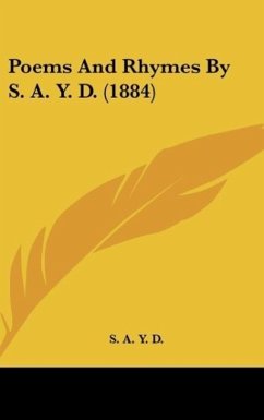 Poems And Rhymes By S. A. Y. D. (1884)