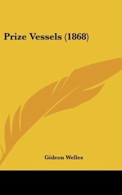 Prize Vessels (1868) - Welles, Gideon