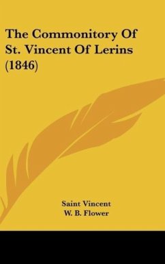 The Commonitory Of St. Vincent Of Lerins (1846) - Vincent, Saint