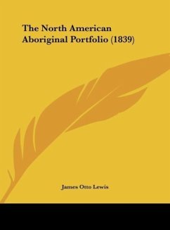 The North American Aboriginal Portfolio (1839)