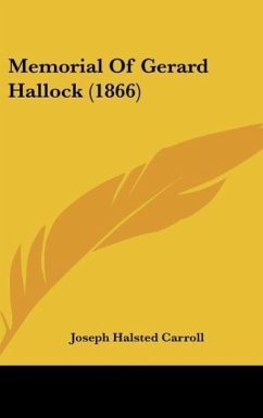 Memorial Of Gerard Hallock (1866) - Carroll, Joseph Halsted