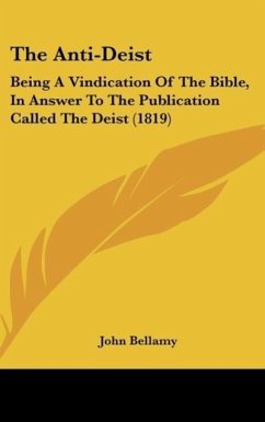 The Anti-Deist - Bellamy, John