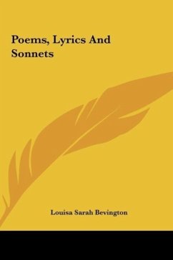 Poems, Lyrics And Sonnets - Bevington, Louisa Sarah