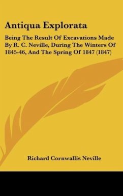 Antiqua Explorata - Neville, Richard Cornwallis