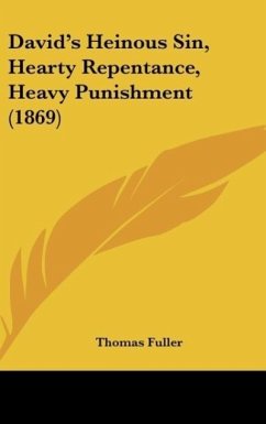 David's Heinous Sin, Hearty Repentance, Heavy Punishment (1869)