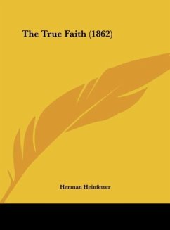 Cover The True Faith (1862)