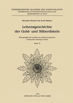Lebensgeschichte der Gold- und Silberdisteln Monographie der mediterran-mitteleuropäischen Compositen-Gattung Carlina - Meusel, Hermann;Kästner, Arndt