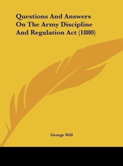 Questions And Answers On The Army Discipline And Regulation Act (1880)