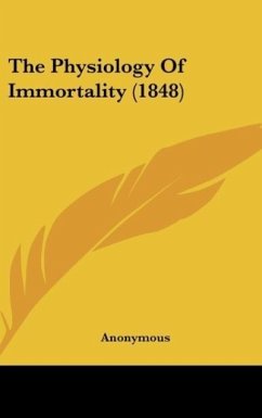The Physiology Of Immortality (1848)