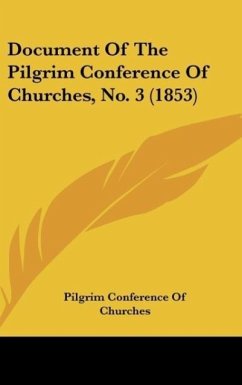 Document Of The Pilgrim Conference Of Churches, No. 3 (1853) - Pilgrim Conference Of Churches