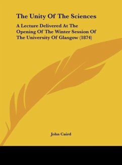 The Unity Of The Sciences - Caird, John