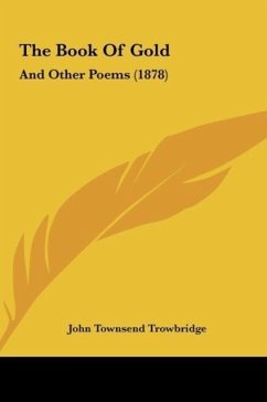 The Book Of Gold - Trowbridge, John Townsend