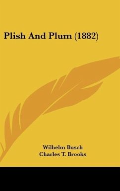 Plish And Plum (1882) - Busch, Wilhelm