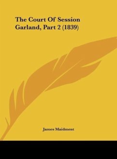 The Court Of Session Garland, Part 2 (1839)