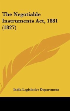 The Negotiable Instruments Act, 1881 (1827) - India Legislative Department