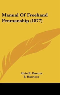 Manual Of Freehand Penmanship (1877)