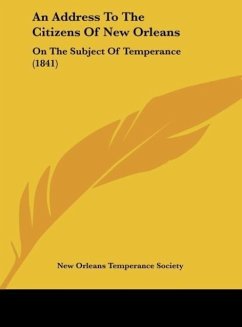 An Address To The Citizens Of New Orleans - New Orleans Temperance Society