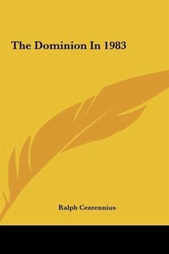 The Dominion In 1983 - Centennius, Ralph