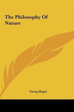 The Philosophy Of Nature - Hegel, Georg