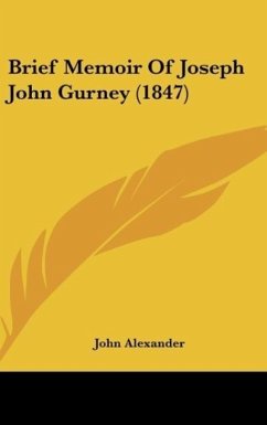 Brief Memoir Of Joseph John Gurney (1847)