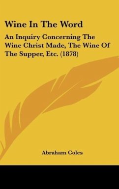 Wine In The Word - Coles, Abraham