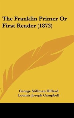 The Franklin Primer Or First Reader (1873)
