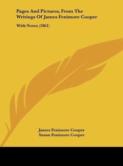 Pages And Pictures, From The Writings Of James Fenimore Cooper