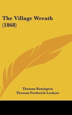 The Village Wreath (1868) - Kenington, Thomas; Lockyer, Thomas Frederick; Leach, Charles William