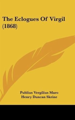 The Eclogues Of Virgil (1868) - Maro, Publius Vergilius