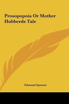 Prosopopoia Or Mother Hubberds Tale - Spenser, Edmund
