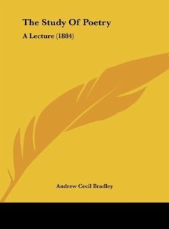 The Study Of Poetry - Bradley, Andrew Cecil