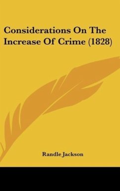 Considerations On The Increase Of Crime (1828)