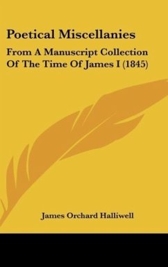 Poetical Miscellanies - Halliwell, James Orchard