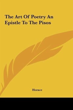 The Art Of Poetry An Epistle To The Pisos
