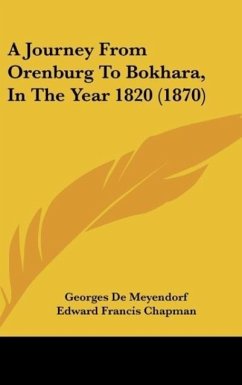 A Journey From Orenburg To Bokhara, In The Year 1820 (1870)