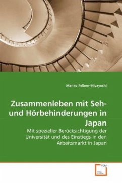 Zusammenleben mit Seh- und Hörbehinderungen in Japan - Fellner-Miyayoshi, Mariko