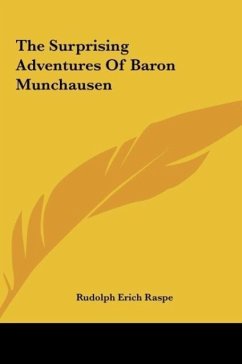 The Surprising Adventures Of Baron Munchausen - Raspe, Rudolph Erich