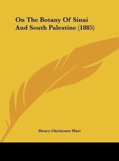 On The Botany Of Sinai And South Palestine (1885)