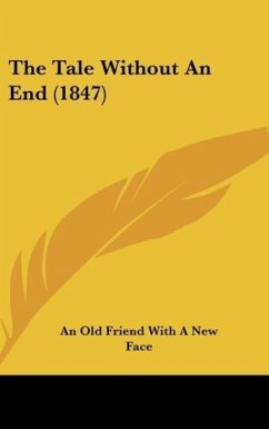 The Tale Without An End (1847) - An Old Friend With A New Face