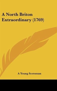 A North Briton Extraordinary (1769) - A Young Scotsman