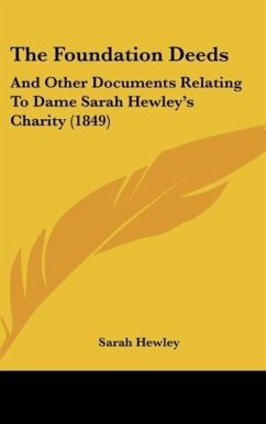 The Foundation Deeds - Hewley, Sarah