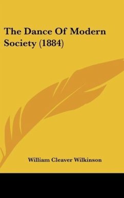 The Dance Of Modern Society (1884) - Wilkinson, William Cleaver