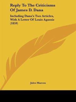 Reply To The Criticisms Of James D. Dana - Marcou, Jules