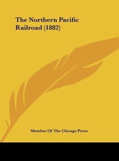 The Northern Pacific Railroad (1882)
