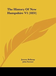 The History Of New Hampshire V1 (1831) - Belknap, Jeremy