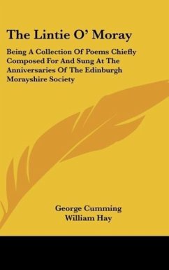 The Lintie O' Moray - Cumming, George; Hay, William