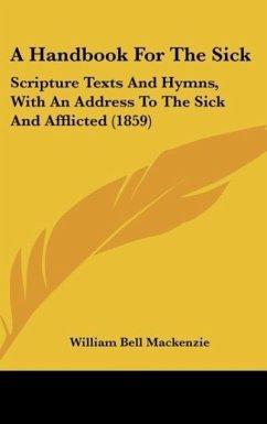 A Handbook For The Sick - Mackenzie, William Bell