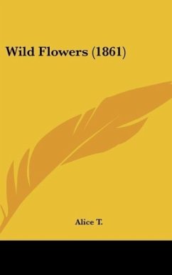Wild Flowers (1861) - Alice T.