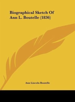 Biographical Sketch Of Ann L. Boutelle (1836) - Boutelle, Ann Lincoln