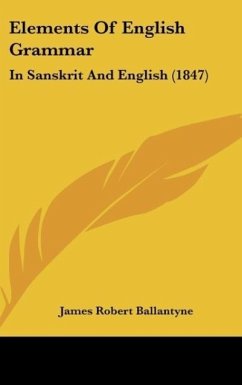 Elements Of English Grammar - Ballantyne, James Robert
